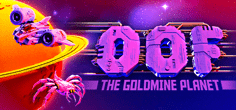 OOF The Goldmine Planet