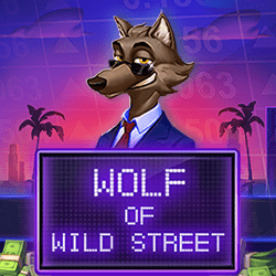 Wolf Of Wild Street
