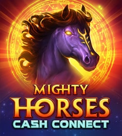 Mighty Horses: Cash Connect